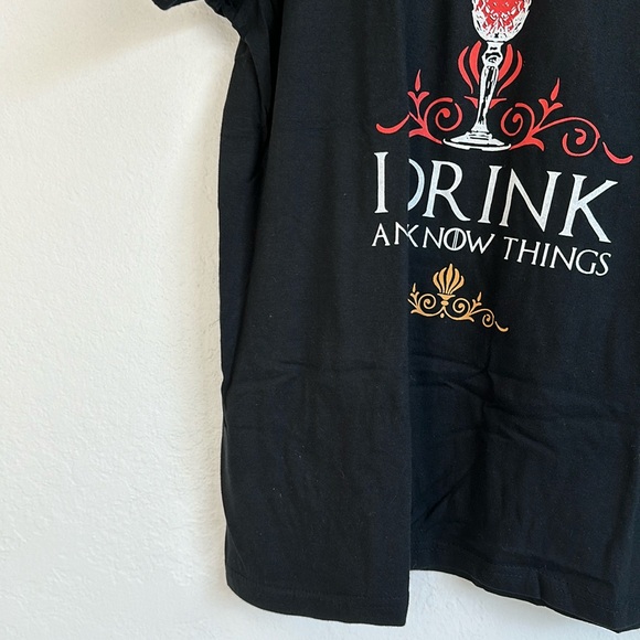 NWOT! Game of Thrones I Drink and Know Things Tee Size Medium - Picture 4 of 12